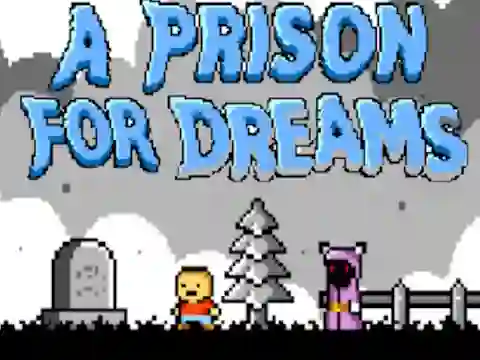 Jwèt A Prison for Dreams sou entènèt