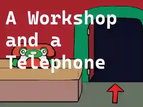 Jwèt A Workshop and a Telephone sou entènèt