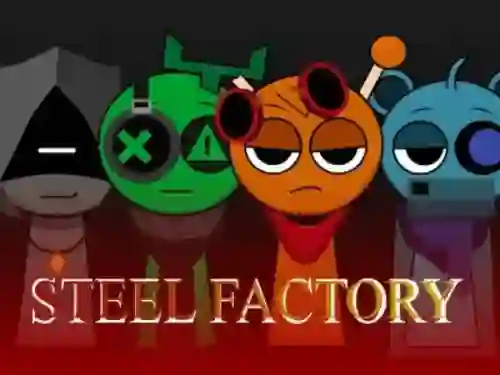 Jwèt Sprunki x SepBox: Steel Factory sou entènèt