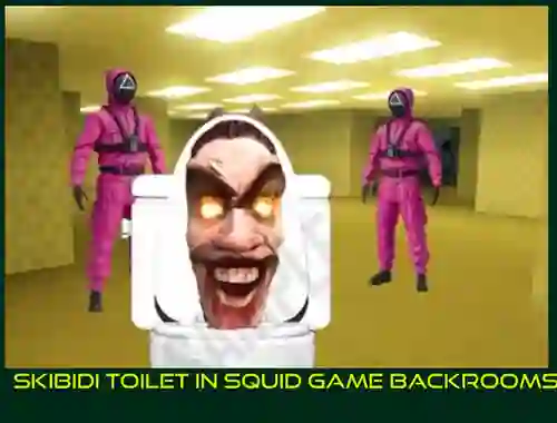 Jwèt Skibidi Toilet in Squid Game Backrooms sou entènèt