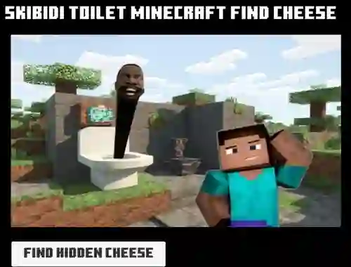 Jwèt Skibidi Toilet Minecraft Find Cheese sou entènèt