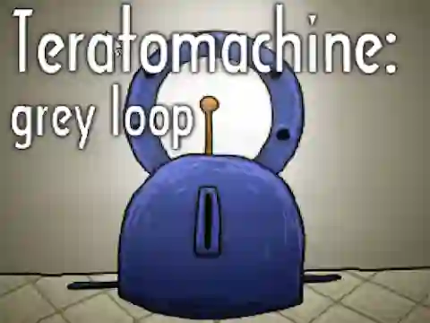 Jwèt Teratomachine: grey loop sou entènèt