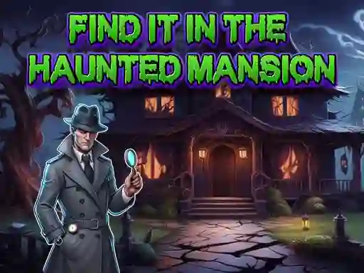 Jwèt Find It In The Haunted Mansion sou entènèt