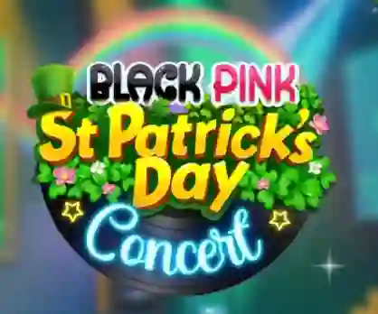 Jwèt Black Pink St.patricks Day Concert sou entènèt