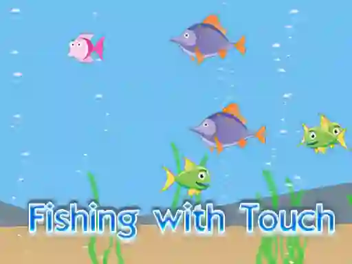 Jwèt Fishing With Touch sou entènèt