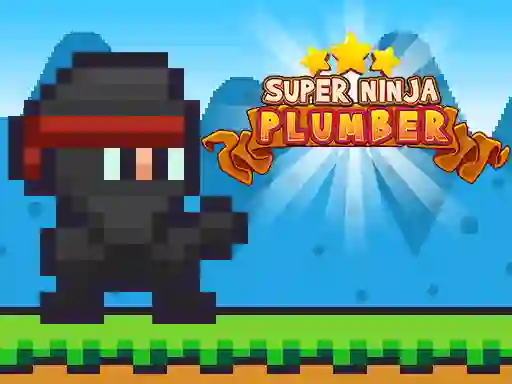 Jwèt Super Ninja Plumber sou entènèt
