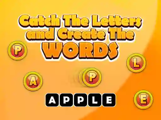 Jwèt Catch The Letters And Create The Words sou entènèt