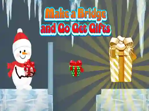 Jwèt Make a Bridge and Go Get Gifts sou entènèt