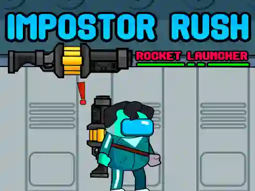 Jwèt Impostor Rush: Rocket Launcher sou entènèt