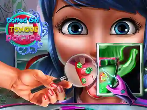 Jwèt Dotted Girl Tongue Doctor sou entènèt