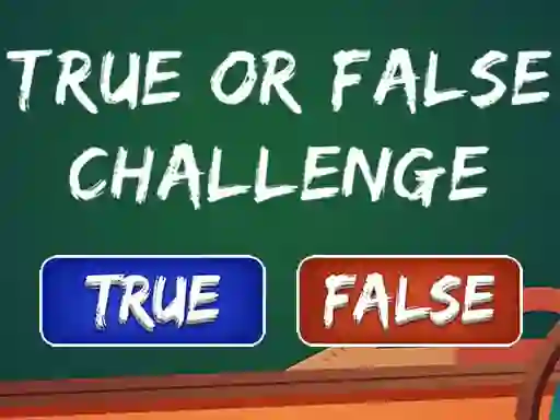 Jwèt  True Or False Challenge sou entènèt