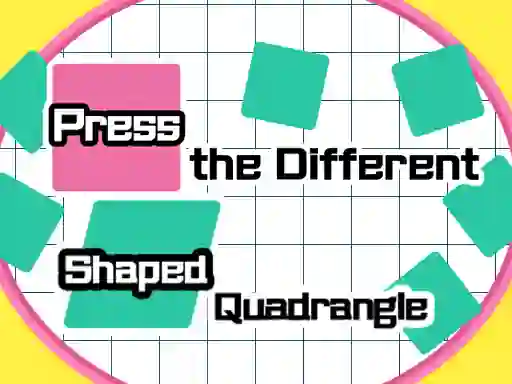 Jwèt Press The Different Shaped Quadrangle sou entènèt