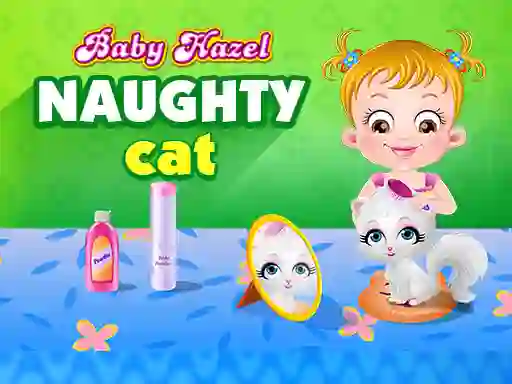 Jwèt Baby Hazel - naughty cat sou entènèt