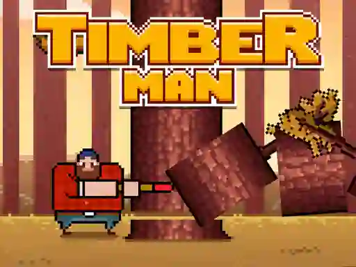 Jwèt Timber Men sou entènèt