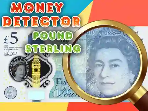 Jwèt Money Detector Pound Sterling sou entènèt