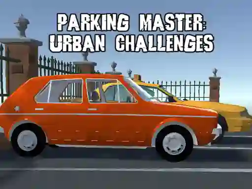 Jwèt Parking Master Urban Challenges sou entènèt