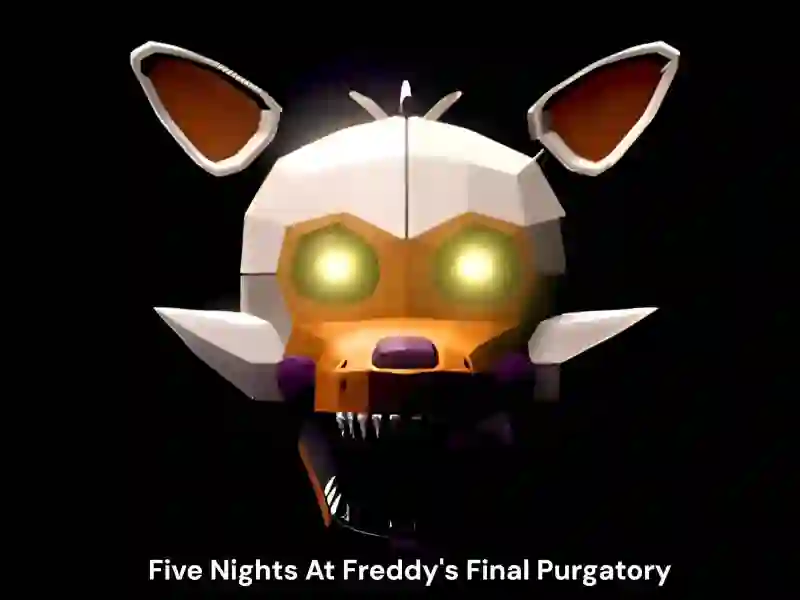 Jwèt Five Nights At Freddy's Final Purgatory sou entènèt