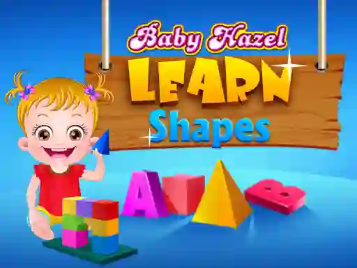 Jwèt Baby Hazel Learns Shapes sou entènèt