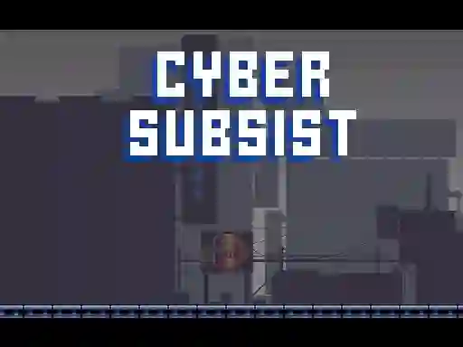 Jwèt Cyber Subsist sou entènèt