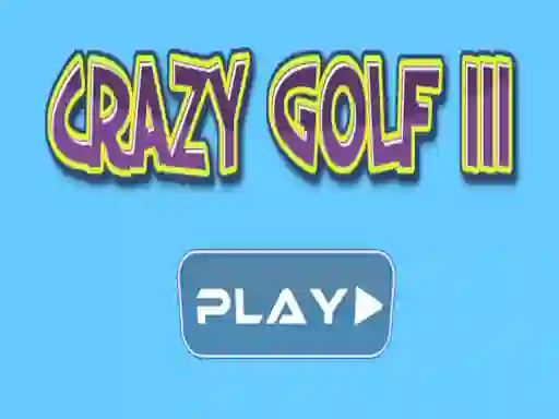 Jwèt Crazy golf III sou entènèt