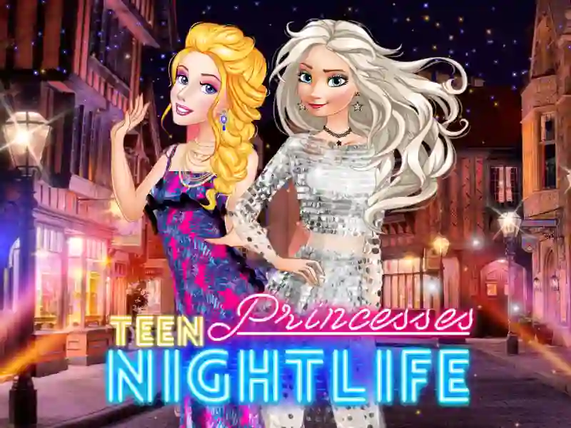 Jwèt Teen Princesses Nightlife sou entènèt