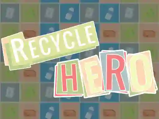 Jwèt Recycle Hero sou entènèt