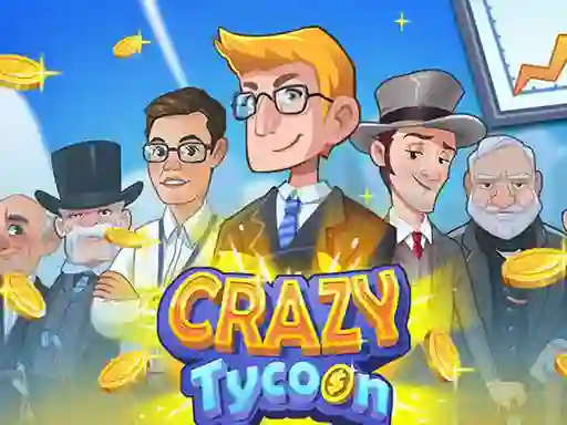 Jwèt Crazy Tycoon sou entènèt