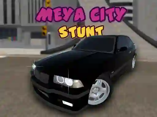 Jwèt Meya City Stunt sou entènèt