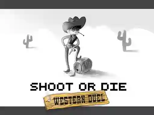 Jwèt Shoot or Die Western duel sou entènèt