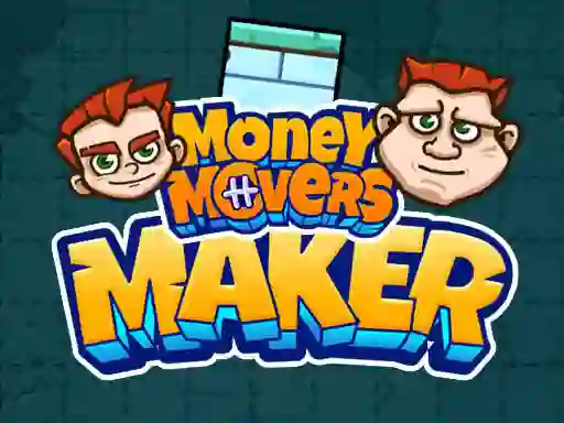 Jwèt Money Movers Maker sou entènèt