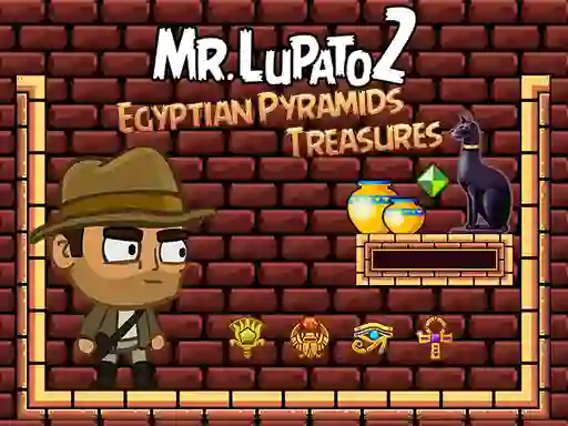 Jwèt Mr Lupato 2: Egyptian Pyramids Treasures sou entènèt