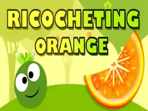Jwèt Ricocheting Orange sou entènèt
