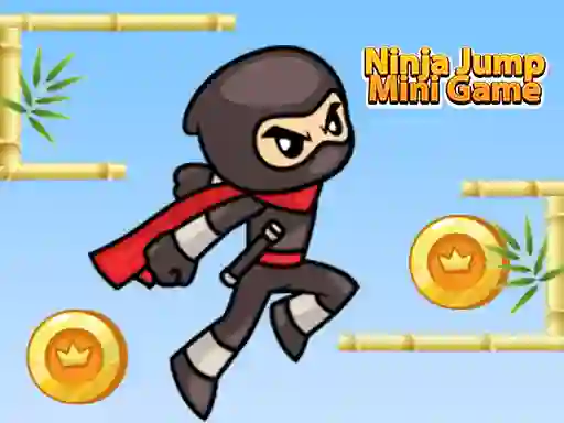 Jwèt Ninja Jump Mini Game sou entènèt