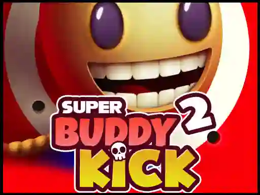 Jwèt Super Buddy Kick 2 sou entènèt