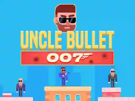 Jwèt Uncle Bullet 007 sou entènèt