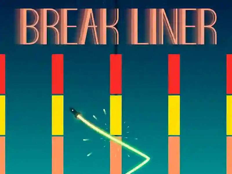 Jwèt Break Liner sou entènèt