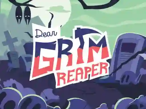 Jwèt Dear Grim Reaper sou entènèt
