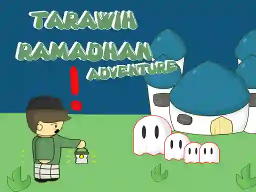 Jwèt Tarawih Ramadhan Adventure sou entènèt
