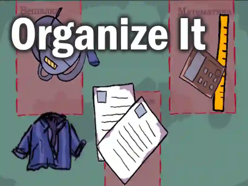 Jwèt Organize It sou entènèt