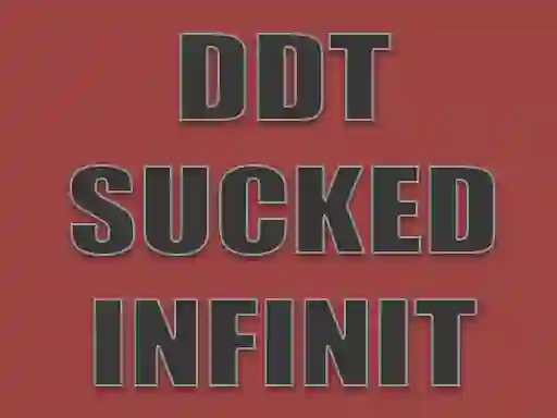 Jwèt DDT Sucked Infinit sou entènèt