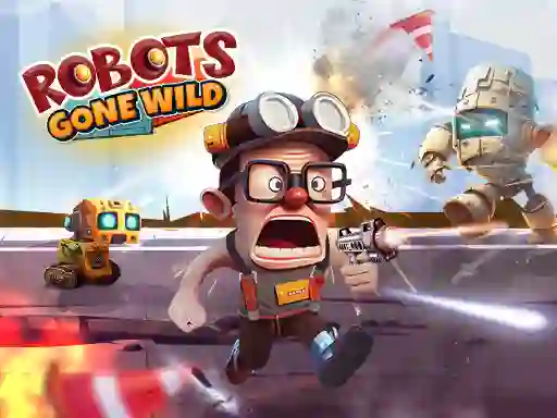Jwèt Robots Gone Wild sou entènèt