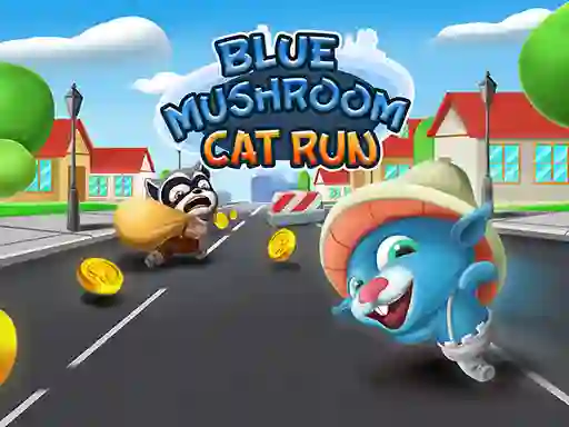 Jwèt Blue Mushroom Cat Run sou entènèt
