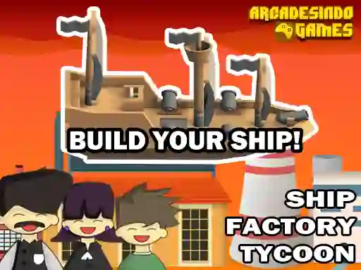 Jwèt Ship Factory Tycoon sou entènèt
