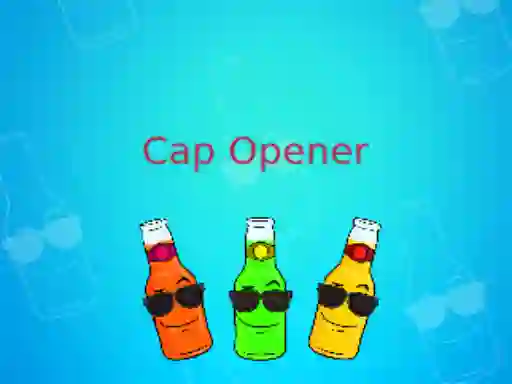 Jwèt Cap Opener sou entènèt