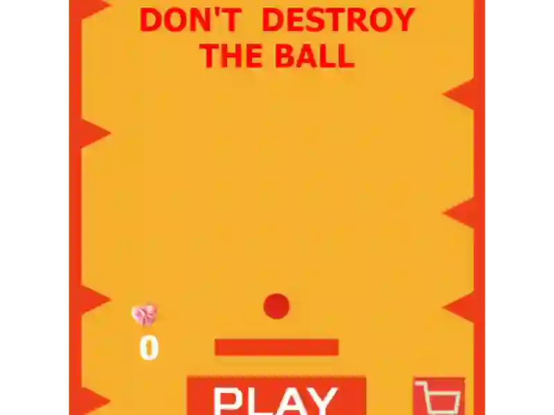 Jwèt Don't Destroy The Ball sou entènèt