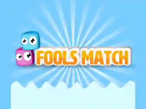 Jwèt Fools Match sou entènèt