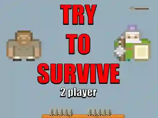 Jwèt Try to survive 2 player sou entènèt