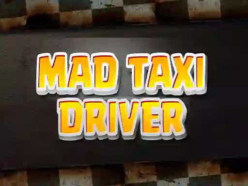 Jwèt Mad Taxi Driver sou entènèt