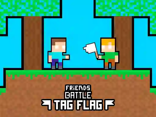Jwèt Friends Battle Tag Flag sou entènèt