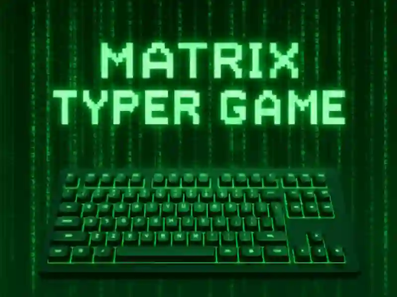 Jwèt Matrix Typer sou entènèt